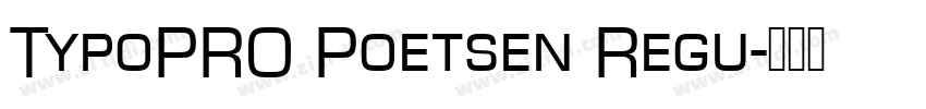 TypoPRO Poetsen Regu字体转换